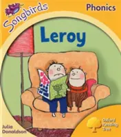 Oxford Reading Tree Songbirds Phonics: Nivelul 5: Leroy - Oxford Reading Tree Songbirds Phonics: Level 5: Leroy