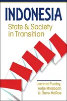 Indonezia - stat și societate în tranziție - Indonesia - State and Society in Transition