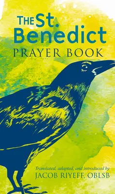 Cartea de rugăciuni a Sfântului Benedict - Saint Benedict Prayer Book