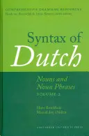 Sintaxa limbii olandeze: substantive și fraze substantivale - Volumul 2 - Syntax of Dutch: Nouns and Noun Phrases - Volume 2