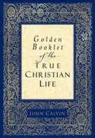 Broșura de aur a adevăratei vieți creștine - Golden Booklet of the True Christian Life