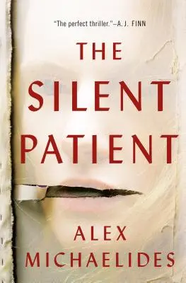 Pacientul tăcut / The Silent Patient - The Silent Patient
