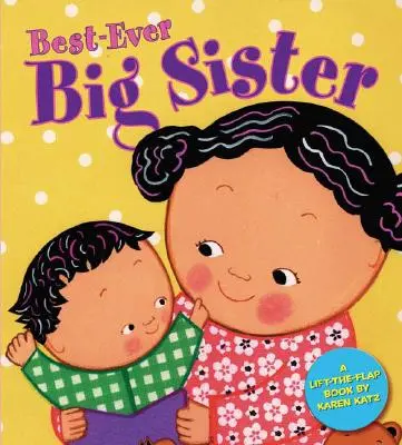 Cea mai bună soră mai mare - Best-Ever Big Sister
