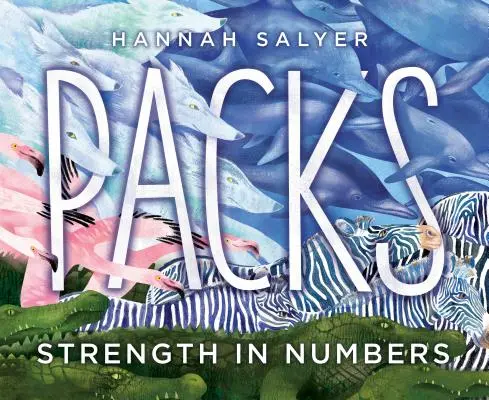 Pachete: Puterea numerelor - Packs: Strength in Numbers