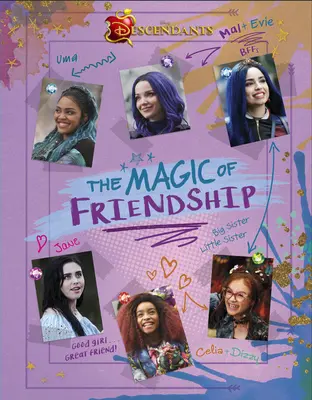 Descendenți: Magia prieteniei - Descendants: The Magic of Friendship