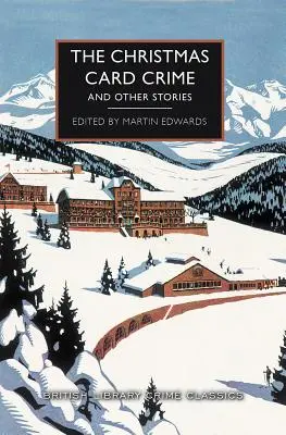 Crima felicitării de Crăciun și alte povestiri - The Christmas Card Crime and Other Stories