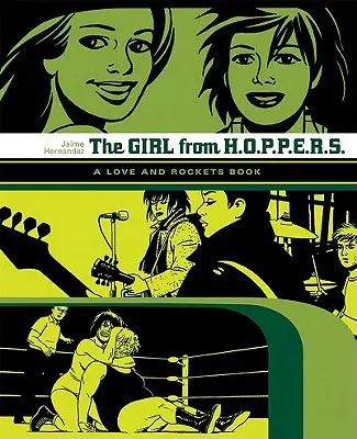 Fata din Hoppers: O carte de dragoste și rachete - The Girl from Hoppers: A Love and Rockets Book