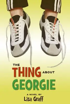 Chestia cu Georgie (The Thing about Georgie) - The Thing about Georgie