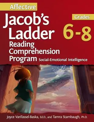 Programul afectiv de înțelegere a lecturii Scara lui Jacob: Clasele 6-8 - Affective Jacob's Ladder Reading Comprehension Program: Grades 6-8