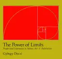 Puterea limitelor: Armonii proporționale în natură, artă și arhitectură - The Power of Limits: Proportional Harmonies in Nature, Art, and Architecture