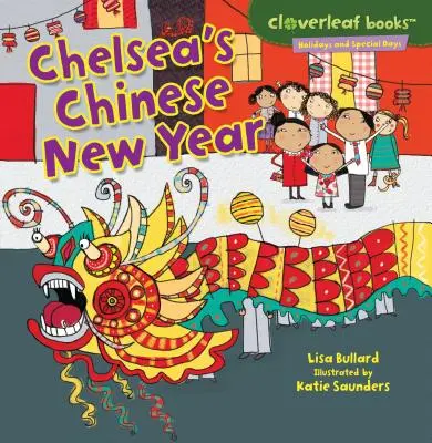 Anul Nou Chinezesc al lui Chelsea - Chelsea's Chinese New Year