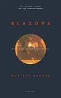 Blazons: Poeme noi și selectate, 2000-2018 - Blazons: New and Selected Poems, 2000-2018