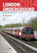 ABC Ghidul materialului rulant al metroului londonez - ABC London Underground Rolling Stock Guide