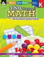 180 de zile de matematică pentru grădiniță: Practică, evaluare, diagnosticare - 180 Days of Math for Kindergarten: Practice, Assess, Diagnose