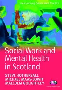 Asistența socială și sănătatea mintală în Scoția - Social Work and Mental Health in Scotland