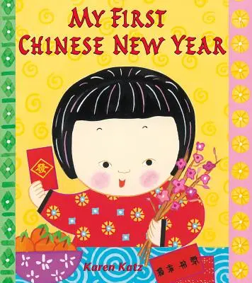Primul meu An Nou Chinezesc - My First Chinese New Year