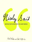 Nicely Said: Scrierea pentru web cu stil și scop - Nicely Said: Writing for the Web with Style and Purpose