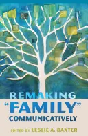Refacerea familiei din punct de vedere comunicativ - Remaking Family Communicatively
