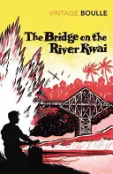 Podul de pe râul Kwai - Bridge On The River Kwai
