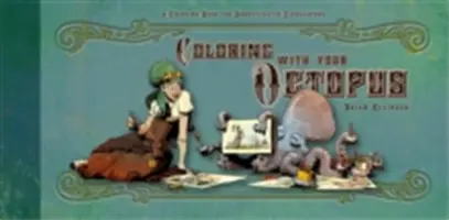 Walking Your Octopus: Un ghid al cefalopodului domesticit - Walking Your Octopus: A Guidebook to the Domesticated Cephalopod
