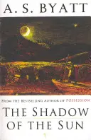 Umbra soarelui - Un roman - Shadow of the Sun - A Novel