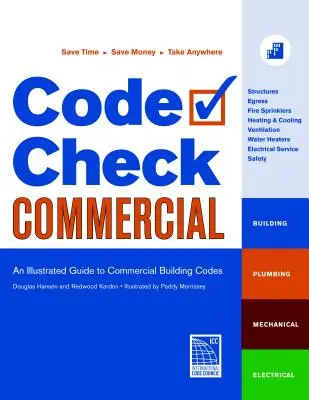 Code Check Commercial: Un ghid ilustrat al codurilor de construcții comerciale - Code Check Commercial: An Illustrated Guide to Commercial Building Codes