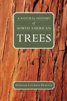 O istorie naturală a arborilor din America de Nord - A Natural History of North American Trees