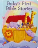 Primele povești biblice ale bebelușului - Baby's First Bible Stories