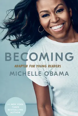 Devenind: Adaptat pentru tinerii cititori - Becoming: Adapted for Young Readers