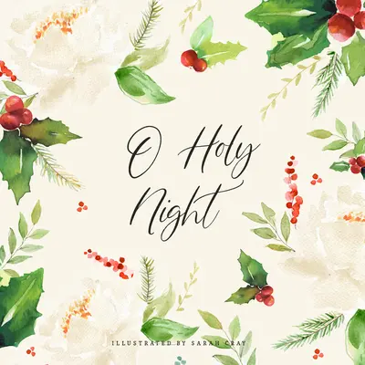 O noapte sfântă - O Holy Night