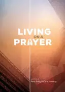 Living On A Prayer - Broșură de rugăciuni (pachet de 10) - Living On A Prayer - Prayer Booklet (Pack of 10)