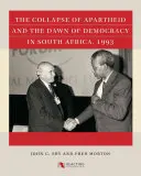 Prăbușirea apartheidului și începutul democrației în Africa de Sud, 1993 (The Collapse of Apartheid and the Dawn of Democracy in South Africa, 1993) - The Collapse of Apartheid and the Dawn of Democracy in South Africa, 1993