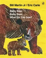 Baby Bear, Baby Bear, Ce vezi? - Baby Bear, Baby Bear, What do you See?