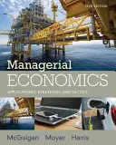 Economie managerială: Aplicații, strategii și tactici - Managerial Economics: Applications, Strategies and Tactics