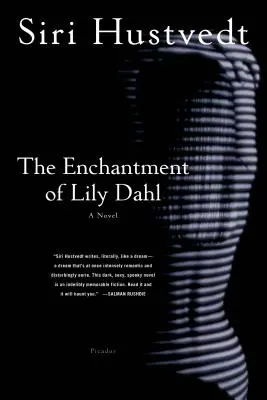 Încântarea lui Lily Dahl - The Enchantment of Lily Dahl