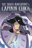 EDGE: Bandit Graphics: Aventurile oportune ale Căpitanului Ceas - EDGE: Bandit Graphics: The Timely Adventures of Captain Clock