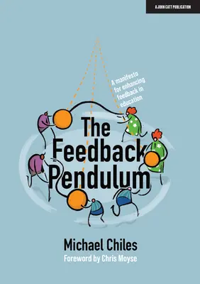 The Feedback Pendulum: Un manifest pentru îmbunătățirea feedback-ului în educație - The Feedback Pendulum: A Manifesto for Enhancing Feedback in Education