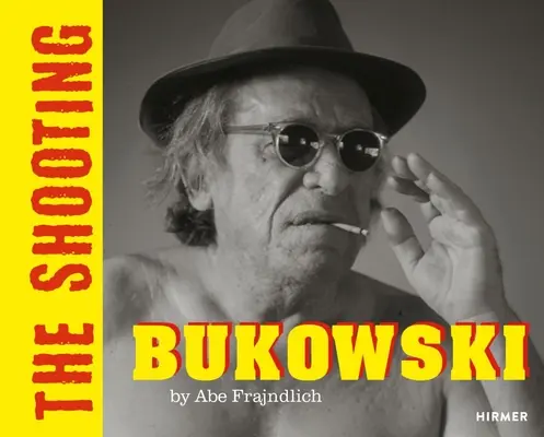 Bukowski: Împușcarea - Bukowski: The Shooting