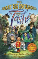 Marea carte uriașă a lui Tashi (The Great Big Enormous Book of Tashi) - The Great Big Enormous Book of Tashi