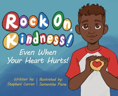Rock On, Bunătate! Chiar și atunci când te doare inima! - Rock On, Kindness! Even When Your Heart Hurts!