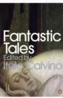 Povestiri fantastice - vizionare și cotidiene - Fantastic Tales - Visionary And Everyday