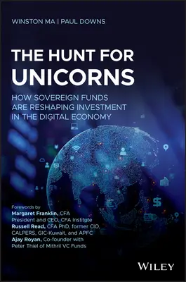 The Hunt for Unicorns (Vânătoarea de unicorni): Cum remodelează fondurile suverane investițiile în economia digitală - The Hunt for Unicorns: How Sovereign Funds Are Reshaping Investment in the Digital Economy