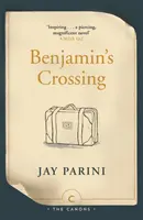 Trecerea lui Benjamin - Benjamin's Crossing