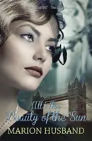 Toată frumusețea soarelui: The Boy I Love: Cartea a doua - All the Beauty of the Sun: The Boy I Love: Book Two
