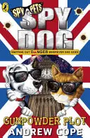 Câinele spion: Complotul prafului de pușcă, 12 - Spy Dog: Gunpowder Plot, 12