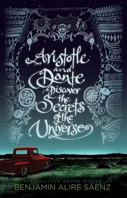 Aristotel și Dante descoperă secretele universului - Aristotle and Dante Discover the Secrets of the Universe