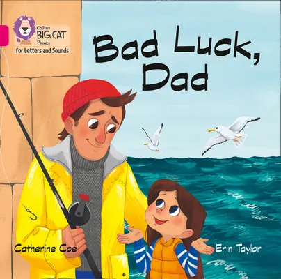 Ghinion, tată carte mare - Band 01b/Roșu B - Bad Luck, Dad Big Book - Band 01b/Pink B