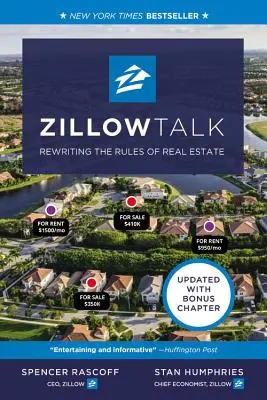 Zillow Talk: Rescrierea regulilor proprietății imobiliare - Zillow Talk: Rewriting the Rules of Real Estate