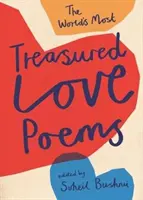 Cele mai prețioase poezii de dragoste din lume - The World's Most Treasured Love Poems