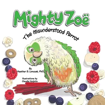 Mighty Zo: Papagalul neînțeles: The Misunderstood Parrot - Mighty Zo: The Misunderstood Parrot